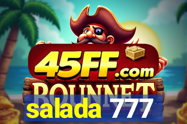 salada 777
